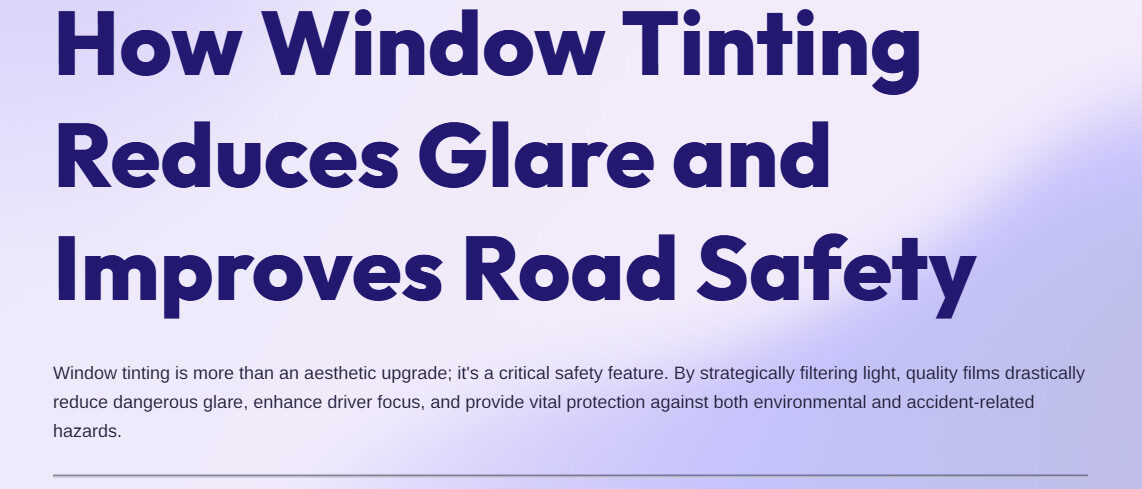 Window Tinting Reduces Glare and Improves Road Safety: Key Statistics & Insights